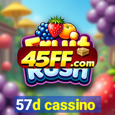 57d cassino